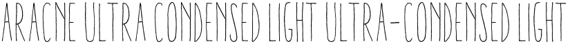 Aracne Ultra Condensed Light Ultra-condensed Light font