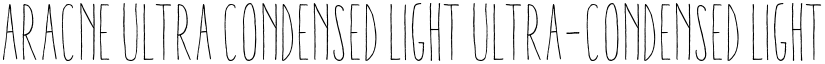 Aracne Ultra Condensed Light Ultra-condensed Light font