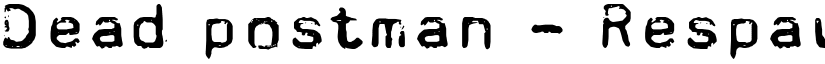 Dead postman - Respawned font download