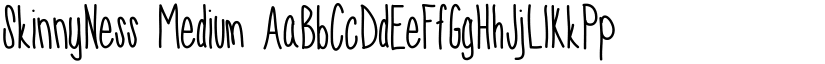 SkinnyNess Medium font
