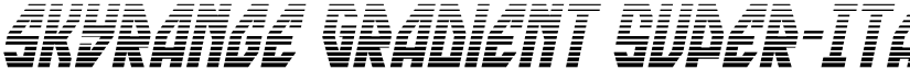 skyrange Gradient Super-Italic font