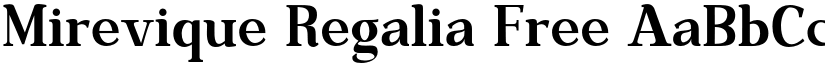 Mirevique Regalia Free font