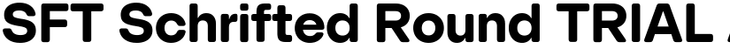 SFT Schrifted Round TRIAL font