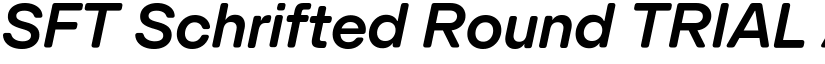 SFT Schrifted Round TRIAL font