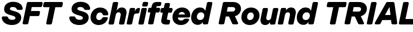 SFT Schrifted Round TRIAL font