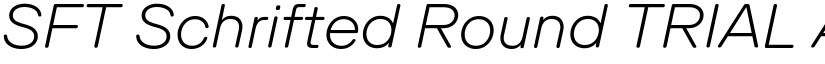 SFT Schrifted Round TRIAL font