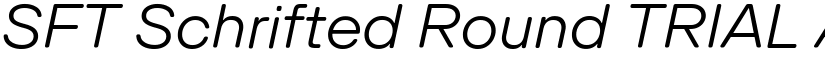 SFT Schrifted Round TRIAL font