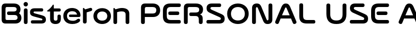 Bisteron PERSONAL USE font