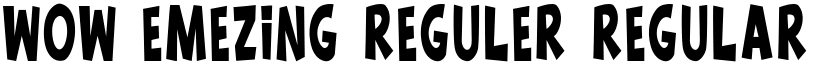 wow emezing reguler Regular font