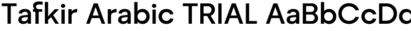 Tafkir Arabic TRIAL font download