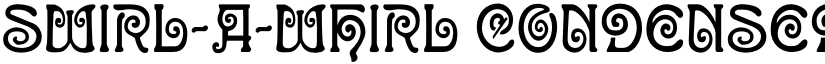 Swirl-a-Whirl Condensed font