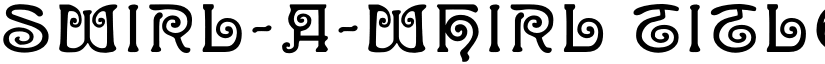 Swirl-a-Whirl Title font