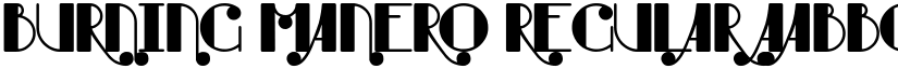 Burning Manero Regular font