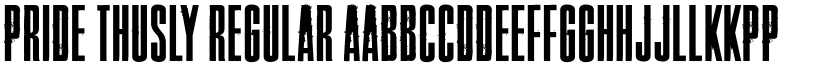 Pride Thusly Regular font