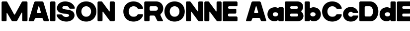MAISON CRONNE font
