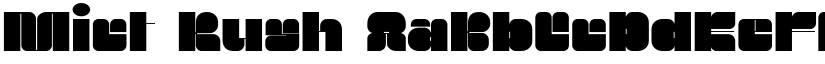 Mict Rush font