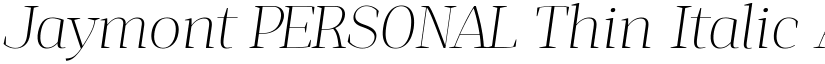 Jaymont PERSONAL Thin Italic font