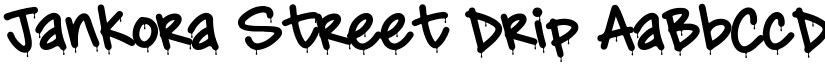 Jankora Street Drip font
