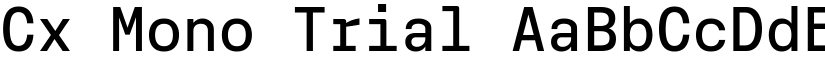 Cx Mono Trial font