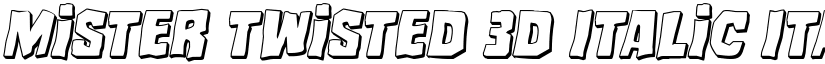 Mister Twisted 3D Italic Italic font