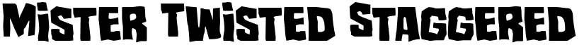 Mister Twisted Staggered Regular font
