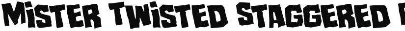 Mister Twisted Staggered Rotated Regular font