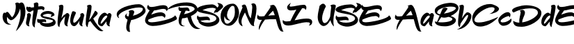 Mitshuka PERSONAL USE font download