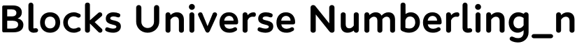 Blocks Universe Numberling_numberwidth font