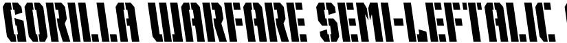 Gorilla Warfare Semi-Leftalic font