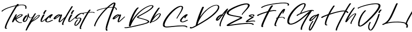 Tropicalist font
