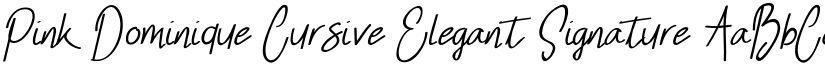 Pink Dominique Cursive Elegant Signature font download
