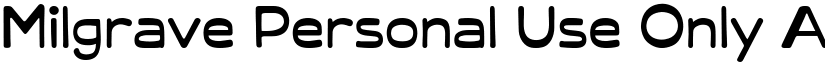 Milgrave Personal Use Only font