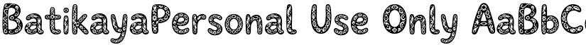 BatikayaPersonal Use Only font download