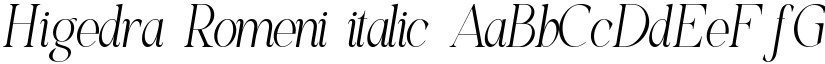 Higedra Romeni italic font