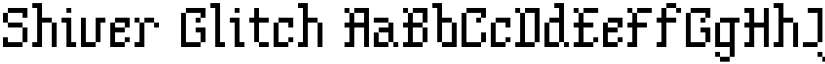 Shiver Glitch font