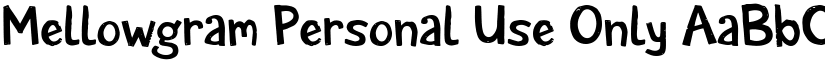 Mellowgram Personal Use Only font