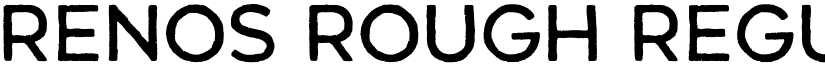Renos Rough Regular font