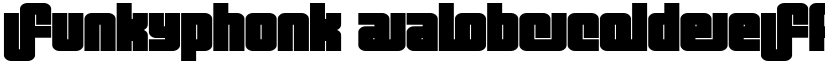 Funkyphonk font