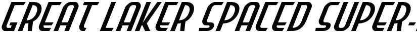 Great Laker Spaced Super-Ital font