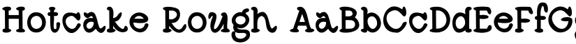 Hotcake Rough font download