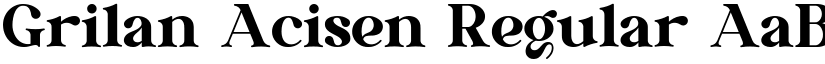 Grilan Acisen font download