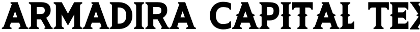 ARMADIRA Capital Text font download