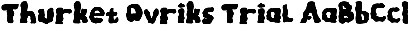 Thurket Ovriks Trial font download