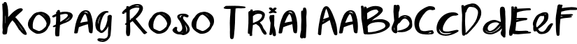 Kopag Roso Trial font