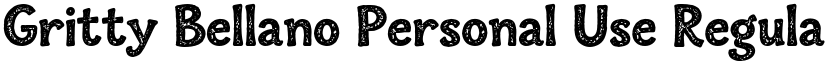 Gritty Bellano Personal Use Regular font
