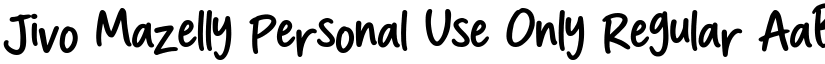 Jivo Mazelly Personal Use Only font download