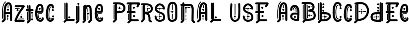 Aztec Line PERSONAL USE font