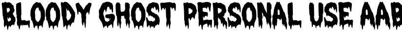Bloody Ghost PERSONAL USE font