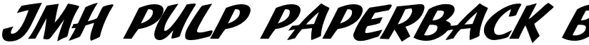 JMH Pulp Paperback Bold Italic font