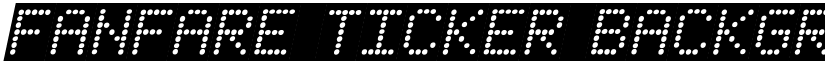 Fanfare Ticker Background Italic Italic font